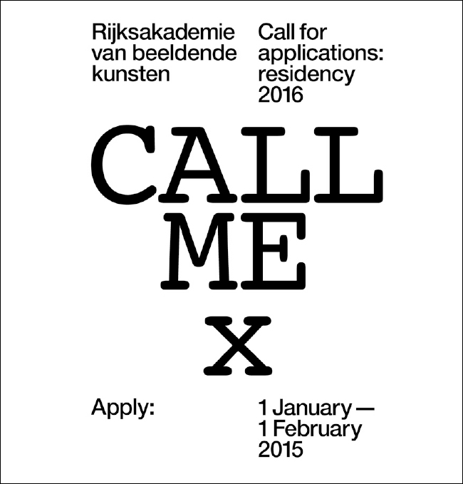Rijksakademie van Beeldende Kunsten, call for application:residency 2016, CALL MW X, Apply:1January-1February 2015