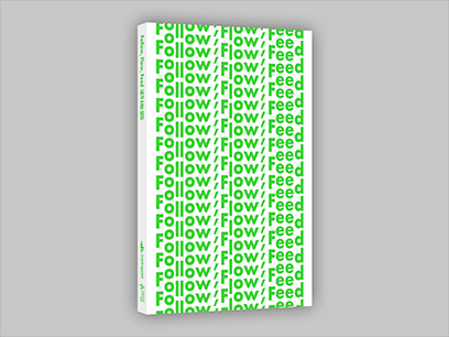 Follow, Flow, Feed 내가 사는 피드 책