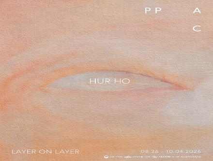 허호 개인전 《LAYER ON LAYER》